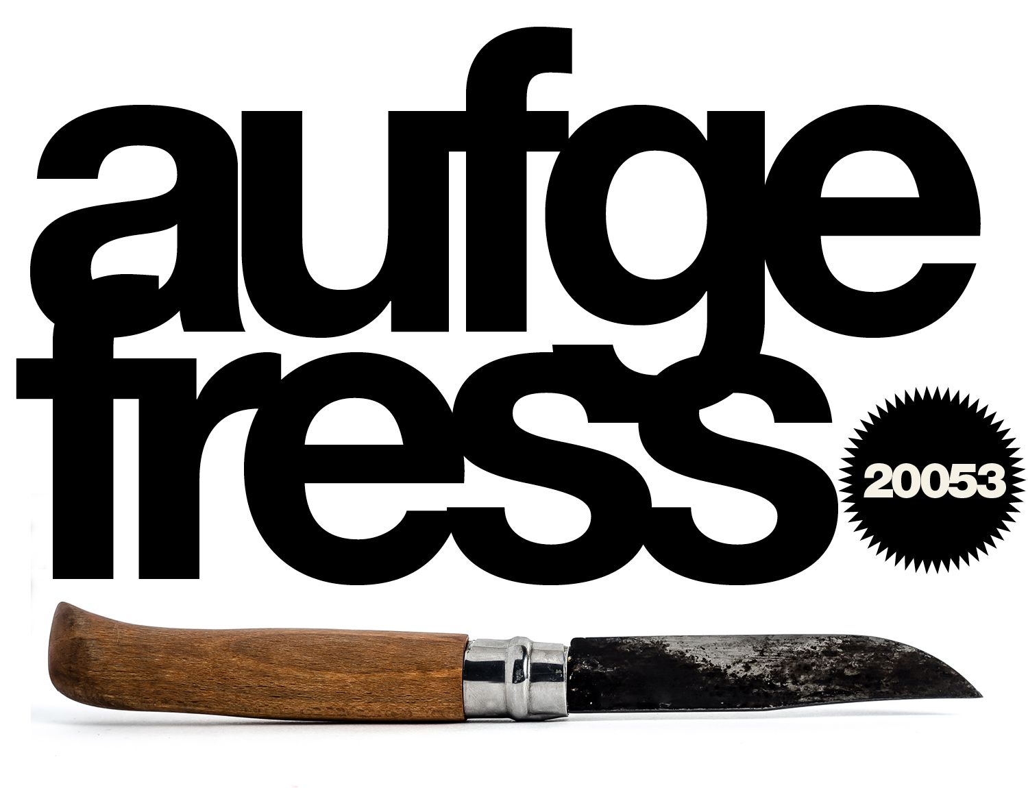 aufgefress / more than less – 20053